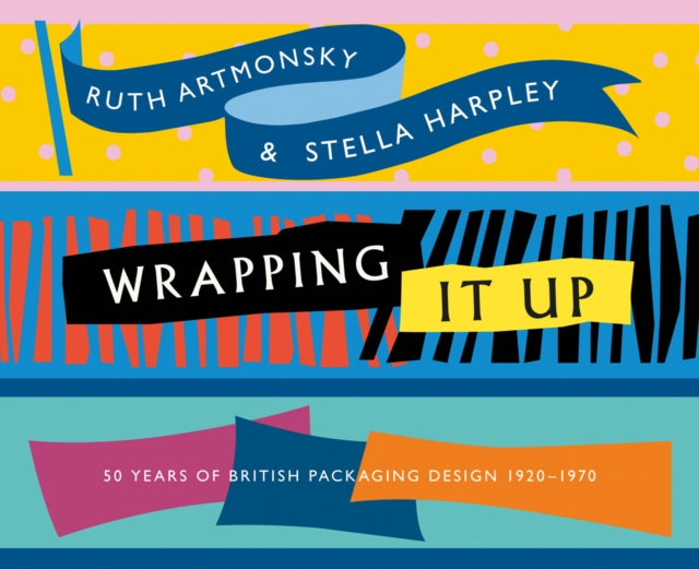 Wrapping It Up: 50 Years of British Packaging Design 1920-1970