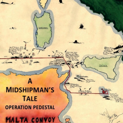 A Midshipmans Tale Operation Pedestal Malta Convoy August 1942