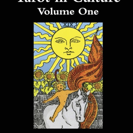 Tarot in Culture Volume One