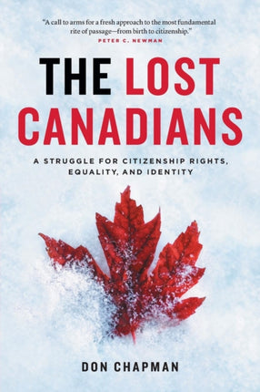 The Lost Canadians A Struggle for Citizenship Rights Equality and Identity