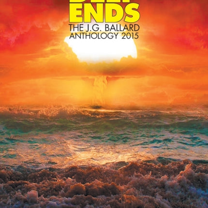 Deep Ends The JG Ballard Anthology 2015
