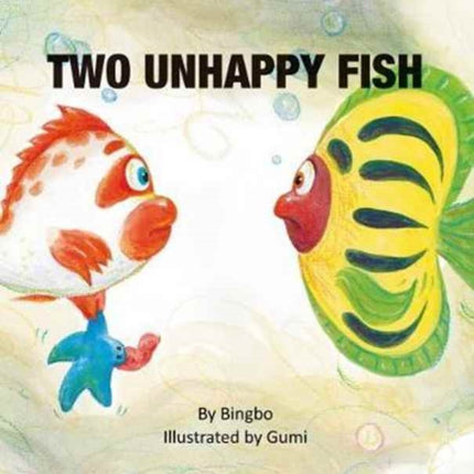 Two Unhappy Fish