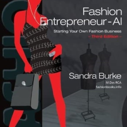 Fashion Entrepreneur - AI: Starting Your Own Fashion Business: 2023: 3