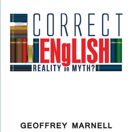 Correct English Reality or Myth