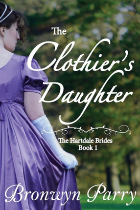 The Clothiers Daughter 1 The Hartdale Brides