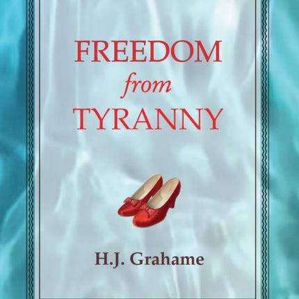 Freedom from Tyranny