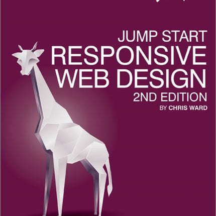 Jump Start Responsive Web Design 2e