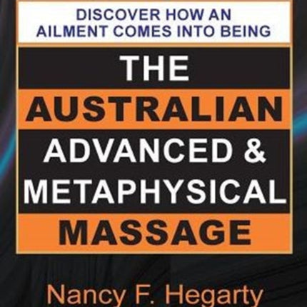 The Australian Advanced  Metaphysical Massage