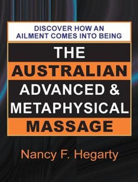 The Australian Advanced  Metaphysical Massage