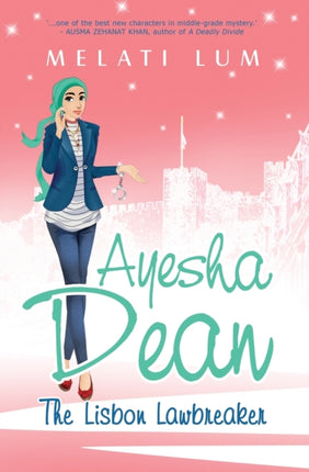 Ayesha Dean  The Lisbon Lawbreaker Ayesha Dean Mysteries