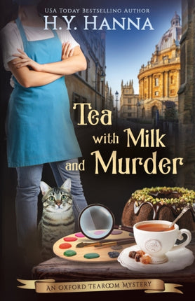 Tea with Milk and Murder Oxford Tearoom Mysteries  Book 2 The Oxford Tearoom Mysteries  Book 2 Volume 2