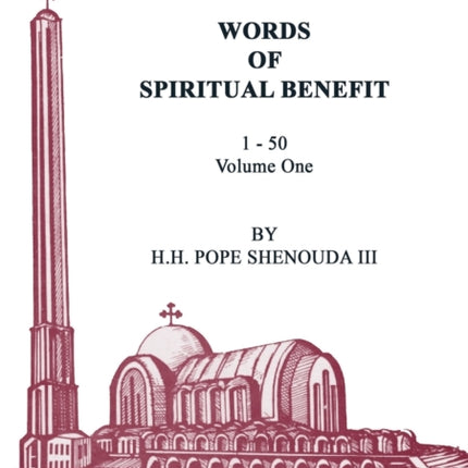 Words of Spiritual Benefit Volume 1