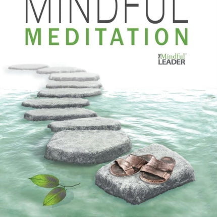 A Practical Guide to Mindful Meditation