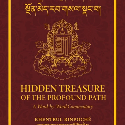 Hidden Treasure of the Profound Path