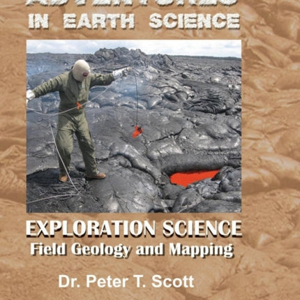 Exploration Science Field Geology and Mapping 1 Adventures in Earth Science