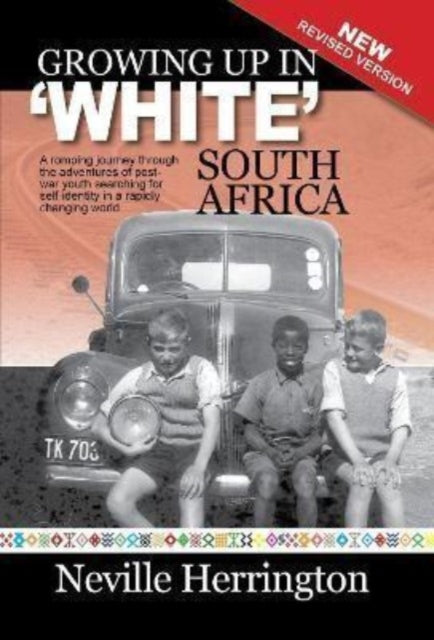 Growing Up in “White” South Africa