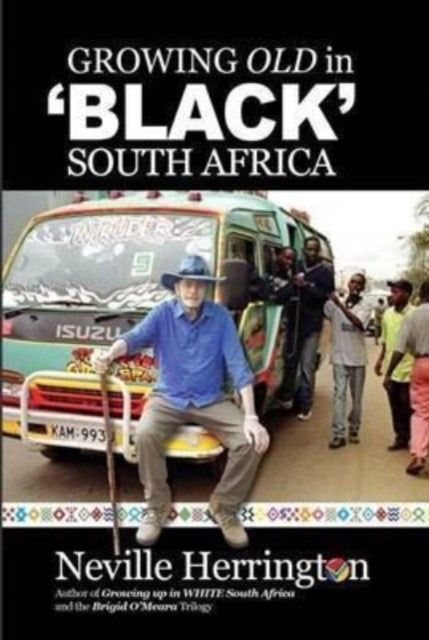 Growing Old in “Black” South Africa