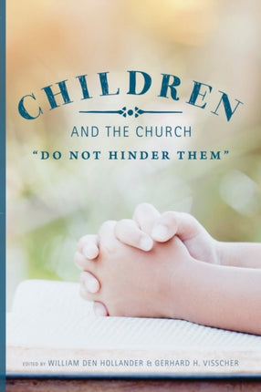 Children and the Church Do Not Hinder Them