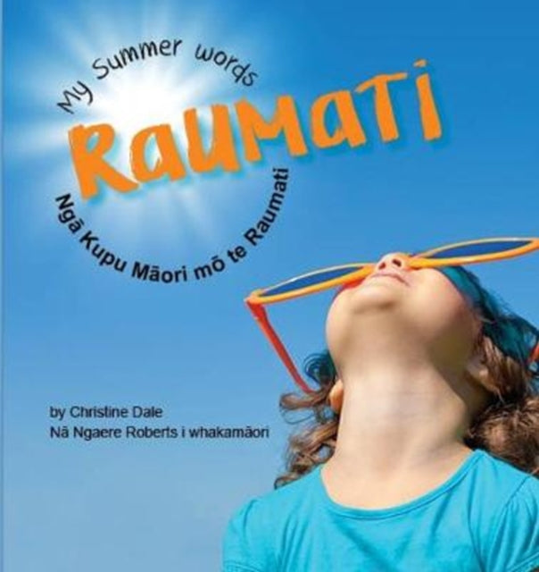 Raumati: My Summer Words - Nga Kupu Maori mo te Raumati