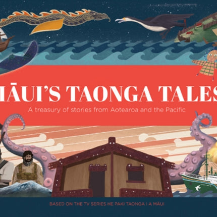 Mauis Taonga Tales