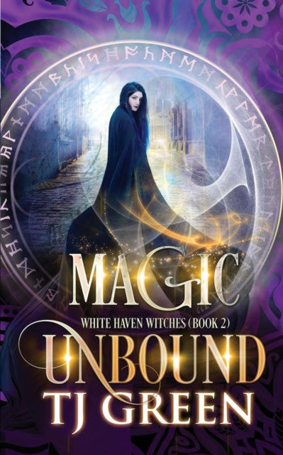 Magic Unbound 2 White Haven Witches
