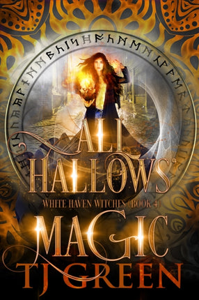 All Hallows Magic White Haven Witches Book 4