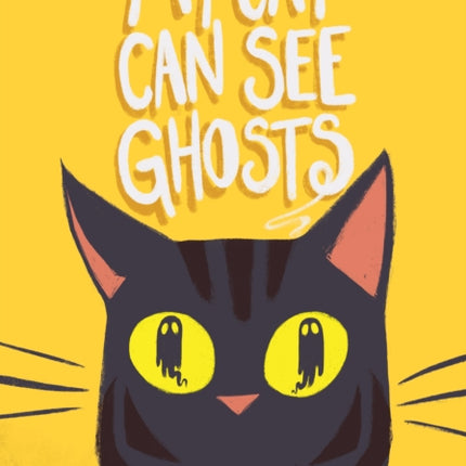 My Cat Can See Ghosts