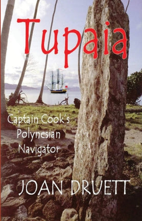 Tupaia Captain Cooks Polynesian Navigator