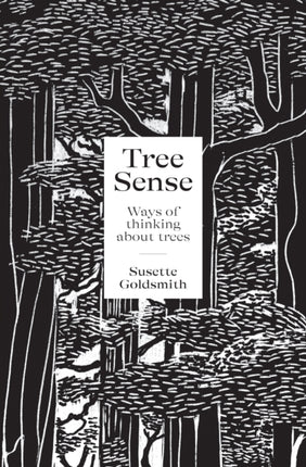 Tree Sense: Ways of thinking about trees