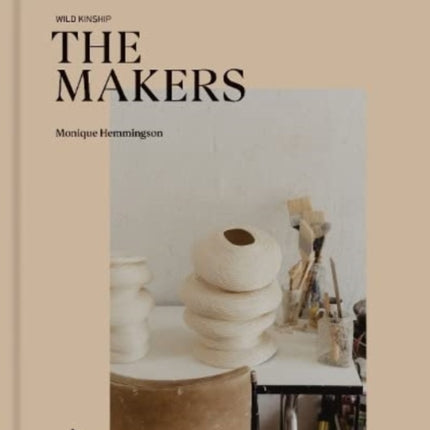 Wild Kinship : The Makers