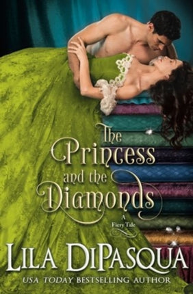 The Princess and the Diamonds Volume 9 Fiery Tales