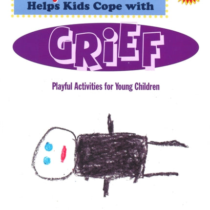 Cory Helps Kids Cope with Grief: Playful Activities for Young Children