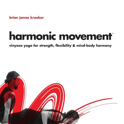 Harmonic Movement Vinyasa Yoga for Strength