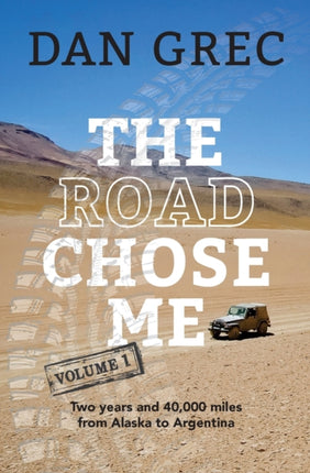The Road Chose Me Volume 1