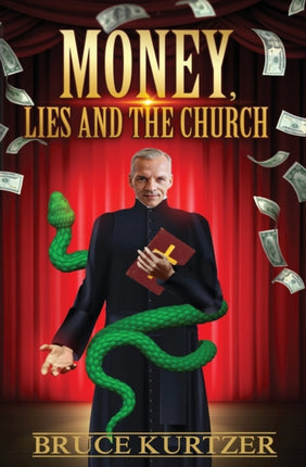 Money lies and the church