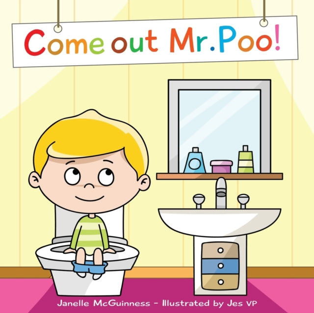 Come Out Mr Poo Potty Training for Kids