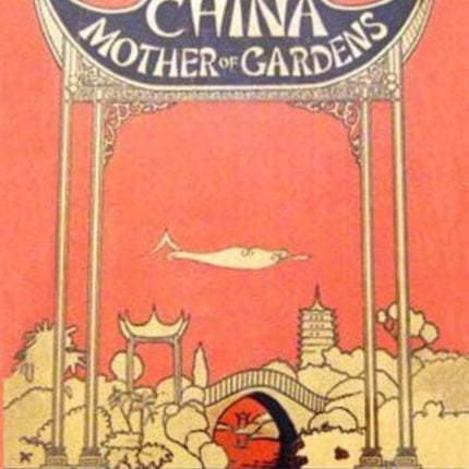 China Mother of Gardens