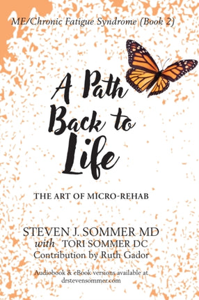 MECFS A Path Back to Life