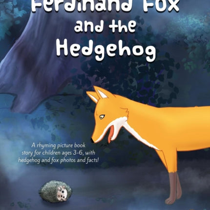 Ferdinand Fox and the Hedgehog