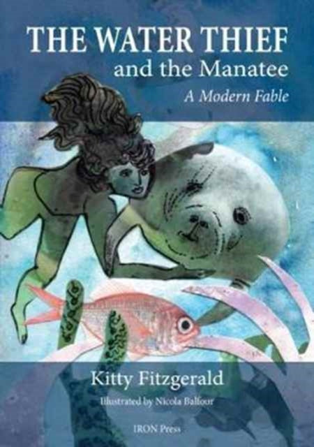 Water Thief and Manatee: A Mordern Fable