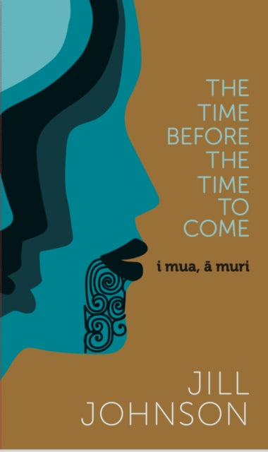 The Time Before The Time To Come: i mua, a muri