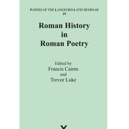 Roman History in Roman Poetry