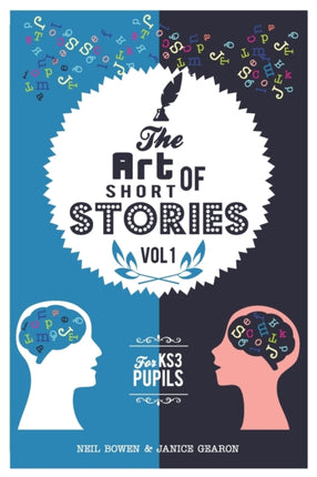 The Art of Short Stories stories for KS3 pupils Volume 1 The Art of Stories