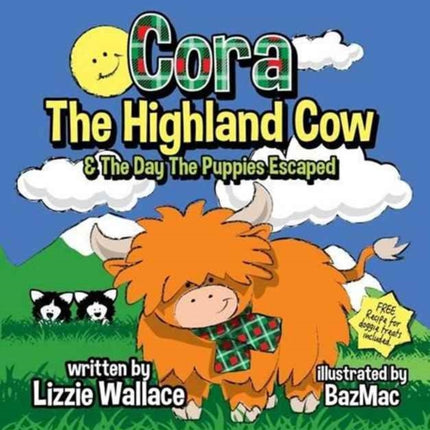 Cora, the Highland Cow: The Day the Puppies Escaped