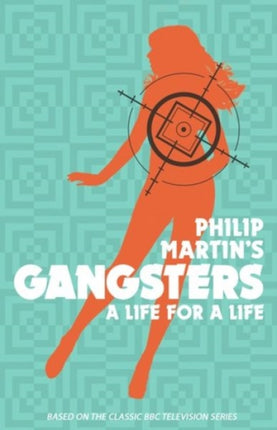 Gangsters A Life for a Life