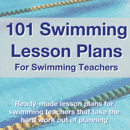 101 Swimming Lesson Plans For Swimming Teachers
