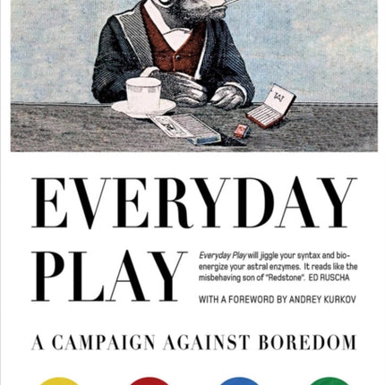 Everyday Play: A Campaign Against Boredom