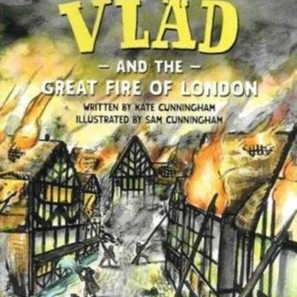 Vlad and the Great Fire of London Activity Book