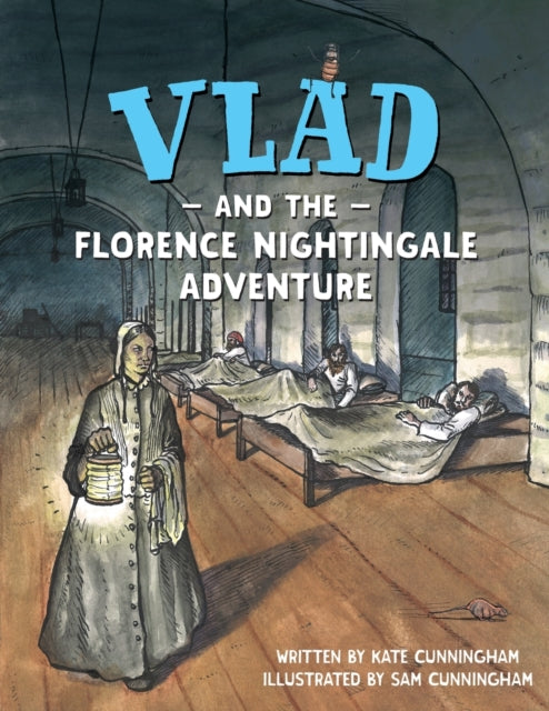 Vlad and the Florence Nightingale Adventure