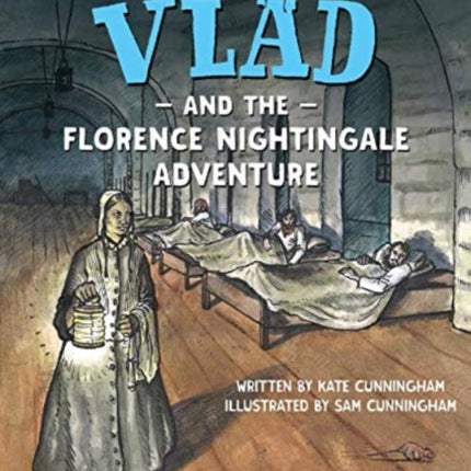 Vlad and the Florence Nightingale Adventure